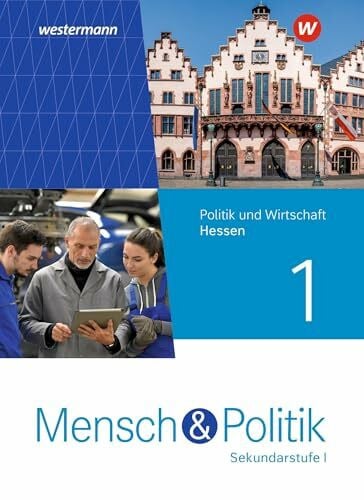 Mensch und Politik SI - Ausgabe 2025 für Hessen: Schulbuch 1