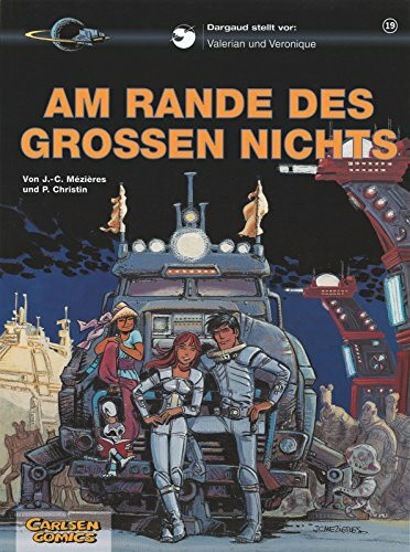 Valerian & Veronique, Band 19: Am Rande des großen Nichts