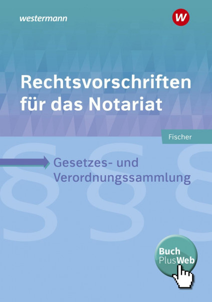 Rechtsvorschriften für das Notariat