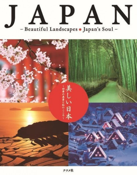 Japan--Beautiful Landscapes: Japan's Soul