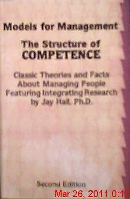 Models for Management: The Structure of Competence : Classic Theories and Facts About Managing People