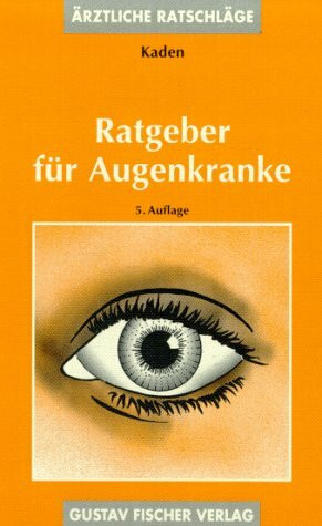 (Fischer, Gustav): Gustav Fischer Taschenbücher, Ratgeber für Augenkranke