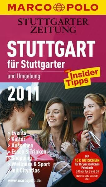 MARCO POLO Stadtführer Stuttgart für Stuttgarter 2011 (MARCO POLO Cityguides)