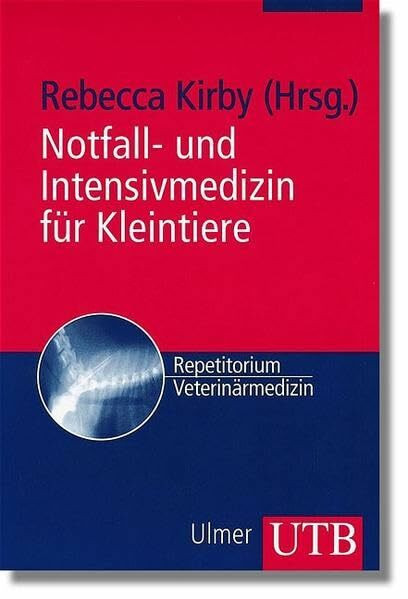 Notfall- und Intensivmedizin für Kleintiere