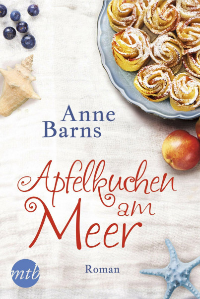 Apfelkuchen am Meer: Roman