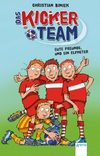 Das Kickerteam (1). Gute Freunde und ein Elfmeter