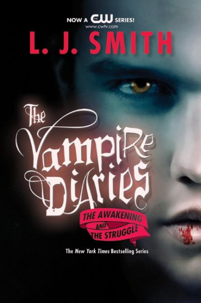 The Vampire Diaries. The Awakening and the Struggle