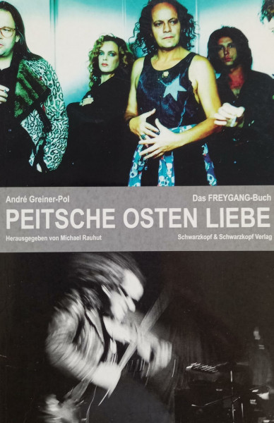 Peitsche Osten Liebe: Das Freygang-Buch