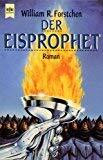 Der Eisprophet: Roman (Heyne Science Fiction und Fantasy (06))