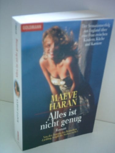 Alles ist nicht genug (Goldmann Allgemeine Reihe)