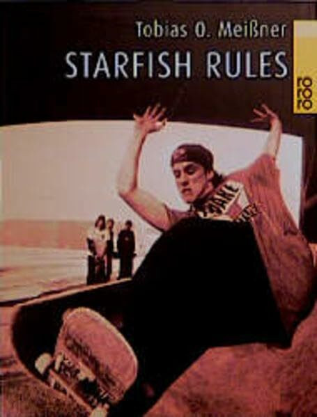 Starfish Rules (rororo / Rowohlts Rotations Romane)