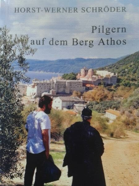 Pilgern auf dem Berg Athos