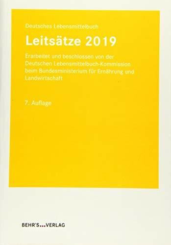 Leitsätze 2019: Deutsches Lebensmittelbuch