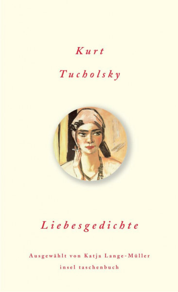 Liebesgedichte: Originalausgabe (Die schönsten Liebesgedichte im insel taschenbuch)