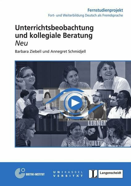 32: Unterrichtsbeobachtung und kollegiale Beratung - Buch mit DVD (Das Fernstudienangebot Deutsch als Fremdsprache)