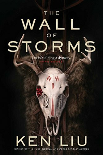 The Wall of Storms (Volume 2) (The Dandelion Dynasty)