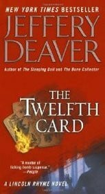 The Twelfth Card: A Lincoln Rhyme Novel