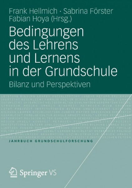 Bedingungen des Lehrens und Lernens in der Grundschule