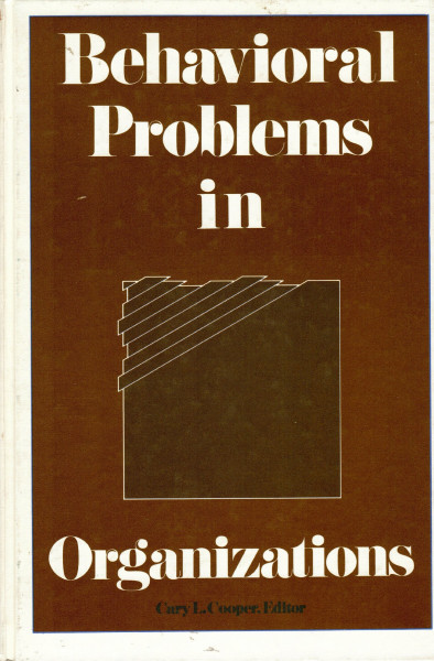 Behavioural Problems in Organizations