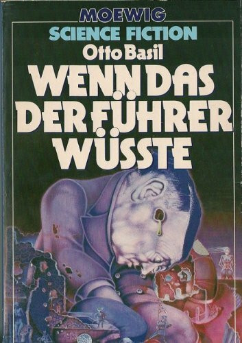 Wenn das der Führer wüßte. Roman