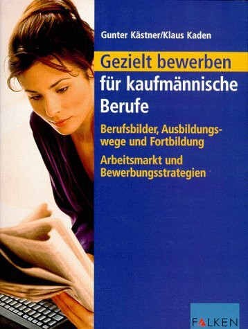 Gezielt bewerben für kaufmännische Berufe