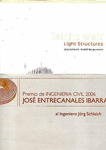 Leicht Weit - light structures: Jörg Schlaich - Rudolf Bergermann, 2., erweiterte, überarbeitete und aktualisierte Auflage