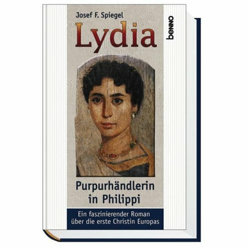 Lydia. Purpurhändlerin in Philippi