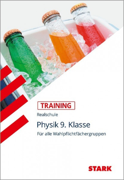 Training Realschule - Physik 9. Klasse