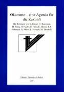 Ökumene - eine Agenda für die Zukunft
