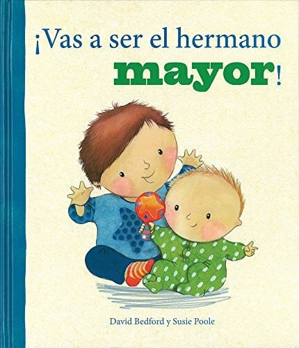 Vas a Ser El Hermano Mayor!