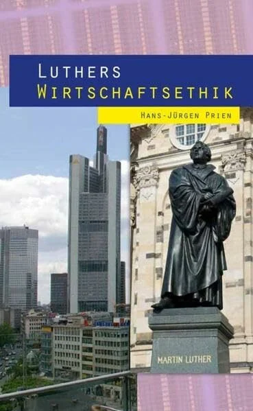 Luthers Wirtschaftsethik