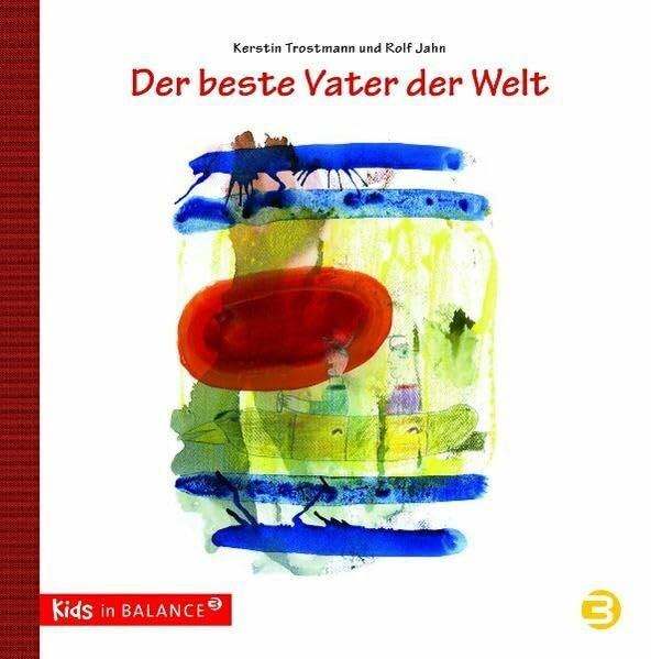 Der beste Vater der Welt (kids in BALANCE)
