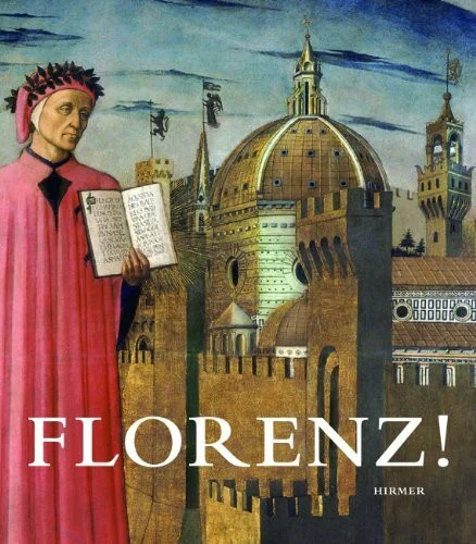 Florenz!: Katalog zur Ausstellung Bonn / Kunst- und Ausstellungshalle der Bundesrepublik Deutschland 22.11.2013–9.3.2014: Katalog zur Ausstellung Bonn ... der Bundesrepublik Deutschland, Bonn