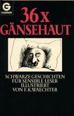 36 x Gänsehaut. Schwarze Geschichten für sensible Leser.