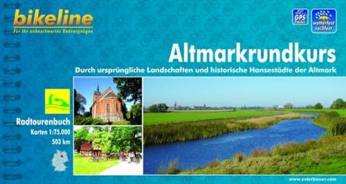 Bikeline Altmarkrundkurs. Durch ursprüngliche Landschaften und historische Hansestädte der Altmark. 1 : 75 000, 503 km, wetterfest/reißfest, GPS-Tracks Download