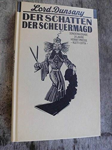 Der Schatten der Scheuermagd: (Hobbit Presse): Aus d. Engl. v. Wolfgang Krege.