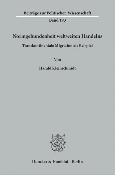 Normgebundenheit weltweiten Handelns