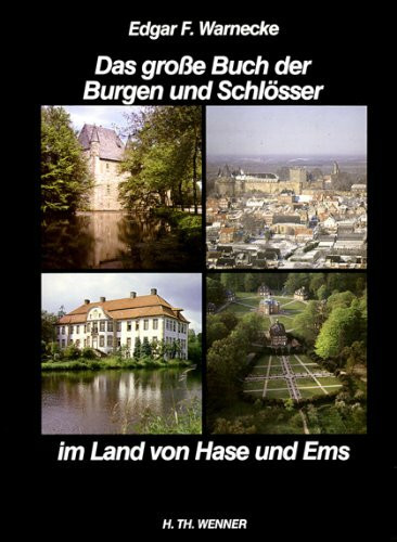 Das große Buch der Burgen und Schlösser im Land von Hase und Ems