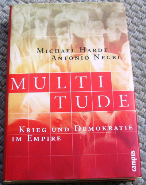 Multitude: Krieg und Demokratie im Empire