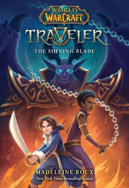 The Shining Blade (World of Warcraft: Traveler, Book 3), 3