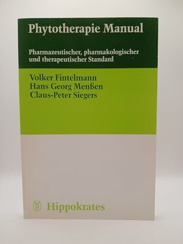 Phytotherapie Manual. Pharmazeutischer, pharmakologischer und therapeutischer Standard