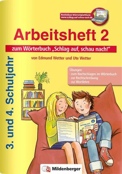 Schlag auf, schau nach! – Arbeitsheft 2, Klasse 3/4: zum Wörterbuch "Schlag auf, schau nach!" - alle Bundesländer außer Bayern