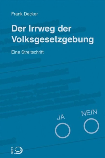 Der Irrweg der Volksgesetzgebung