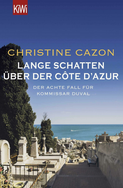 Lange Schatten über der Côte d'Azur: Der achte Fall für Kommissar Duval (Kommissar Duval ermittelt, Band 8)