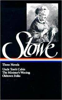 Uncle Tom's Cabin: Or, Life Among the Lowly (VINTAGE BOOKS/THE LIBRARY OF AMERICA)
