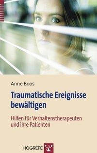 Traumatische Ereignisse bewältigen