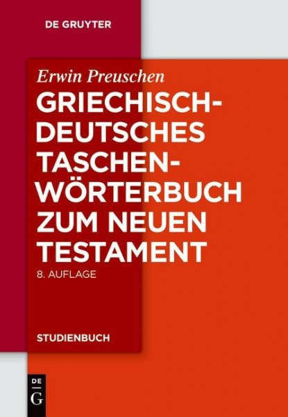Griechisch - deutsches Taschenwörterbuch zum Neuen Testament