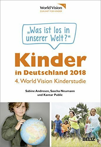Kinder in Deutschland 2018: 4. World Vision Kinderstudie