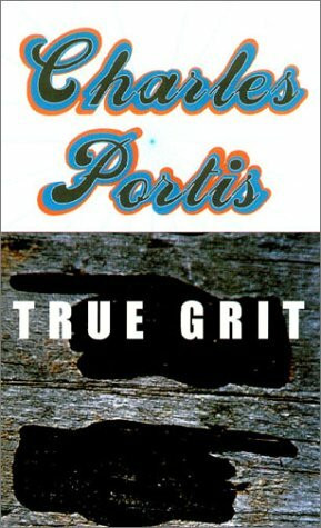 True Grit: A Novel