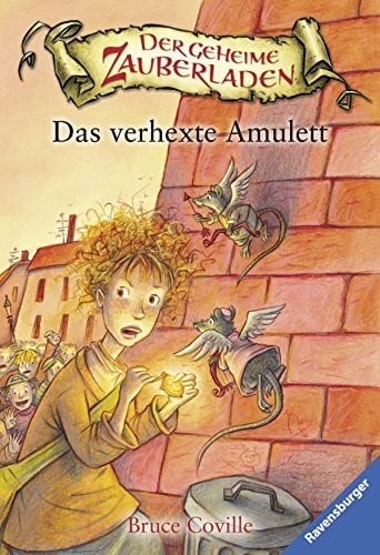 Das verhexte Amulett (Der geheime Zauberladen, Band 4)